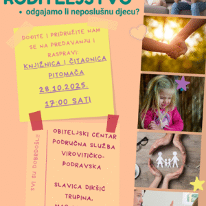 MODERNO RODITELJSTVO ODGAJAMO LI NEPOSLUSNU DJECU